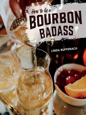 cover image of How to Be a Bourbon Badass